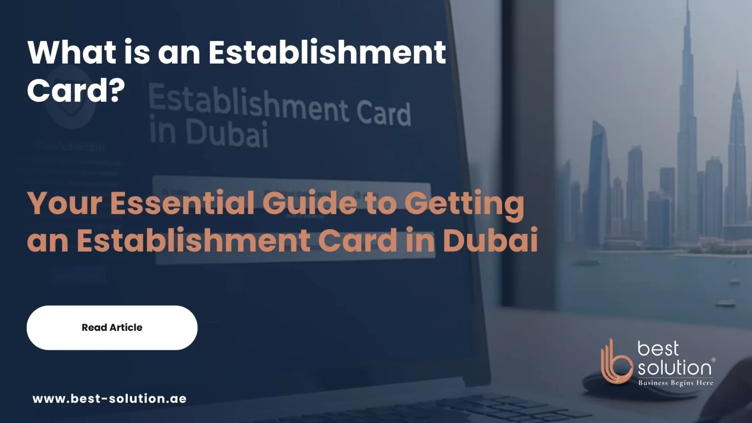 Establishment Card process in Dubai, hassle-free experience for businesses