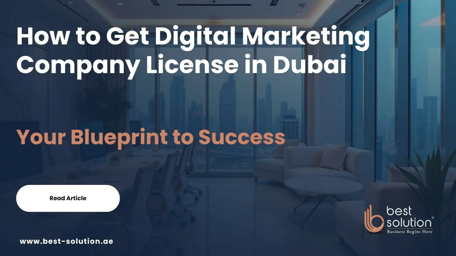 How to Get Digital Marketing Company License in Dubai