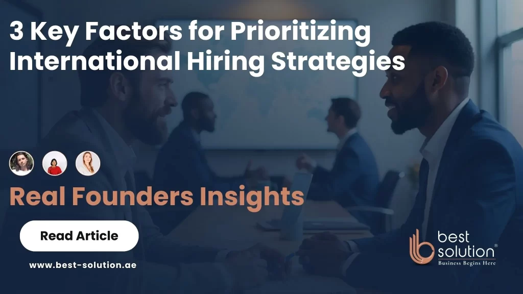 3 Key Factors for Prioritizing International Hiring Strategies