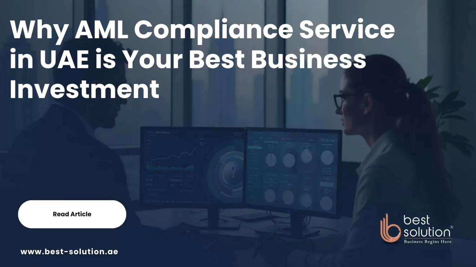 AML Compliance Service in UAE is Your Best Business Investment