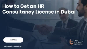 HR Consultancy License in Dubai